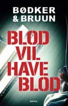 Blod vil have blod