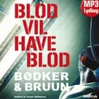 Blod vil have blod