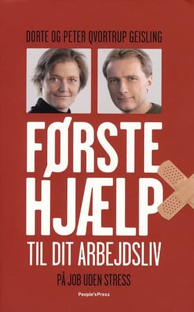 Førstehjælp til dit arbejdsliv af Peter Qvortrup Geisling