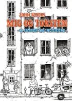Mig og Torsten - og andre små ulykker