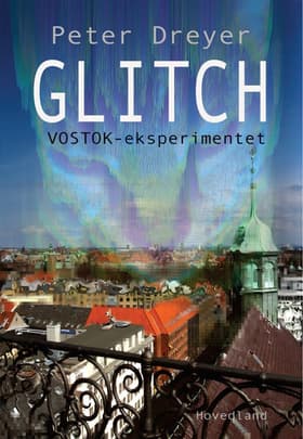 Glitch af Peter Dreyer