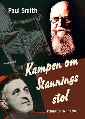 Kampen om Staunings stol af Paul Smith