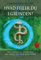 Hvad fejler du i grunden?