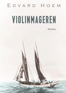 Violinmageren af Edvard Hoem