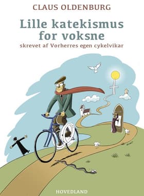 Lille katekismus for voksne af Claus Oldenburg