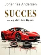 Succes - og det der ligner