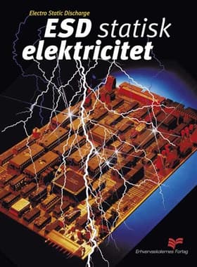 ESD statisk elektricitet af Kurt Latt