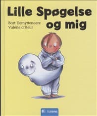 Lille Spøgelse og mig af Bart Demyttenaere