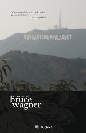 Krysantemumpaladset af Bruce Wagner