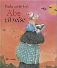 Abe vil rejse af Tineke van der Stelt