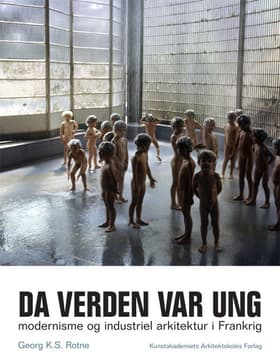 Da verden var ung af Georg K.S. Rotne