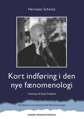 Kort indføring i den nye fænomenologi af Hermann Schmitz