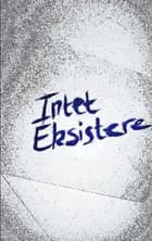 Intet Eksistere