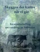 Skyggen der kastes når vi går