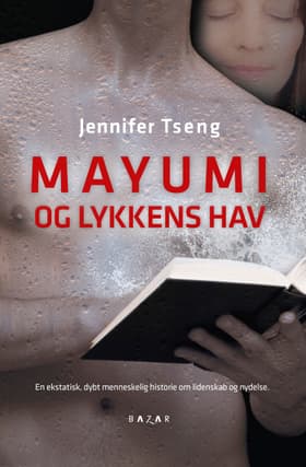 Mayumi og lykkens hav af Jennifer Tseng