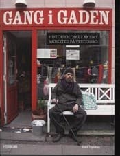 Gang i gaden af Eskil Thylstrup