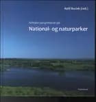 Kritiske perspektiver på national- og naturparker