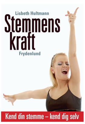 Stemmens kraft af Lisbeth Hultmann