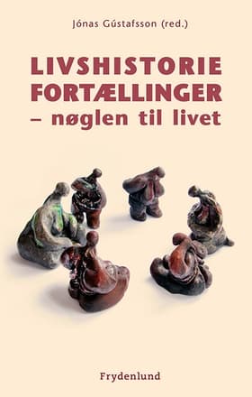 Livshistoriefortællinger af Jónas Gústafsson