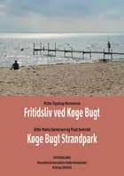 Fritidsliv ved Køge Bugt & Køge Bugt Strandpark