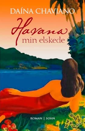 Havana, min elskede af Daina Chaviano