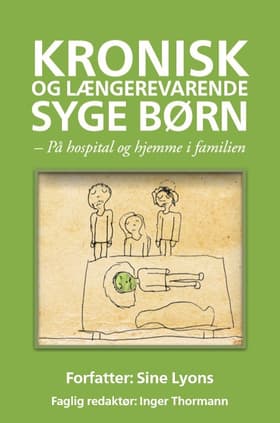 Kronisk og længerevarende syge børn af Sine Lyons