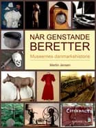 Når genstande beretter