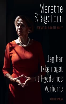 Jeg har ikke noget til gode hos Vorherre af Merethe Stagetorn