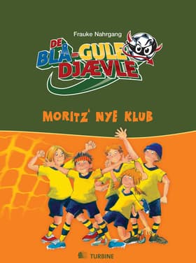 Moritz´ nye klub af Frauke Nahrgang