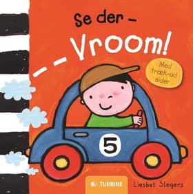 Se der - Vroom! af Liesbet Slegers