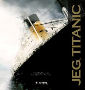 Jeg, Titanic af Fulvia Degl’Innocenti