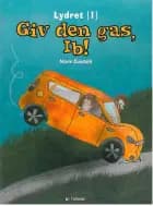 Giv den gas, Ib!