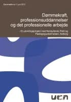 Dømmekraft, professionsuddannelser og det profesionelle arbejde