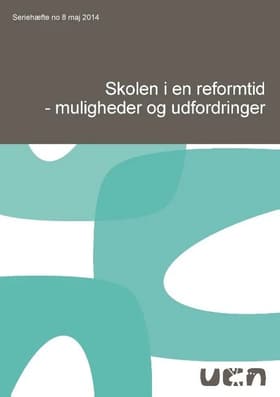Skolen i en reformtid - muligheder og udfordringer af Anni Mortensen