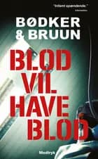 Blod vil have blod