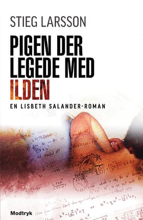Pigen der legede med ilden af Stieg Larsson