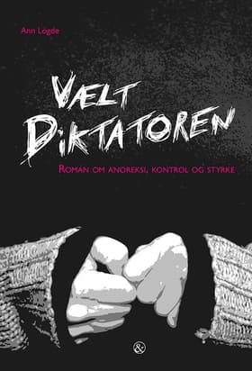 Vælt diktatoren af Ann Lögde