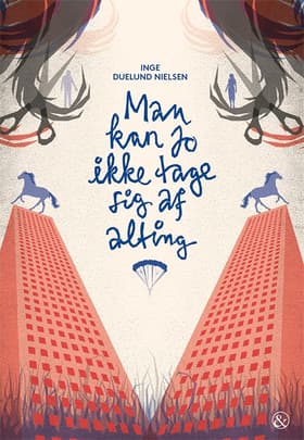 Man kan jo ikke tage sig af alting af Inge Duelund Nelsen