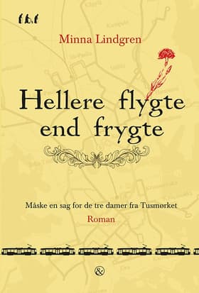 Hellere flygte end frygte af Minna Lindgren