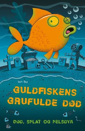 Guldfiskens grufulde død af Sam Hay