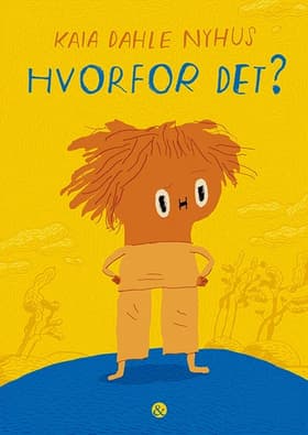 Hvorfor det? af Kaia Dahle Nyhus