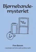 Bjørnebandemysteriet