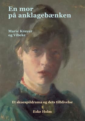 En mor på anklagebænken af Eske Holm