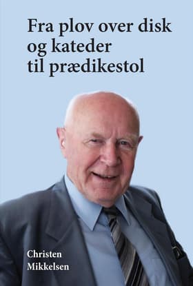Fra plov over disk og kateder til prædikestol af Cristen Mikkelsen