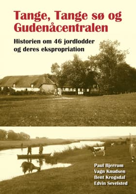 Tange, Tange sø og Gudenåcentralen af Edvin Sevelsted