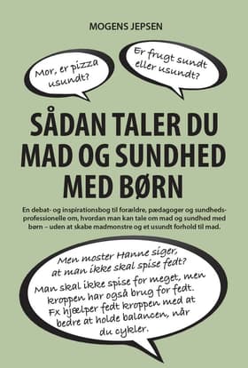 Sådan taler du mad og sundhed med børn af Mogens Jepsen