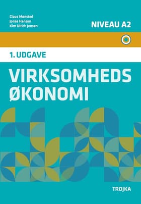 Virksomhedsøkonomi Niveau A2 af Claus Mønsted