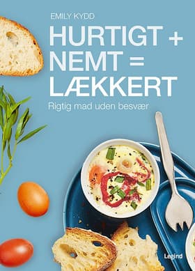 Hurtigt + nemt = lækkert af Emily Kydd