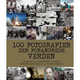 100 fotografier der forandrede verden af Gianni Morelli
