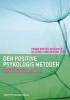 Den positive psykologis metoder